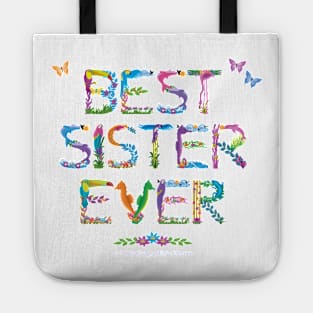 Best Sister Ever - tropical word art Tote