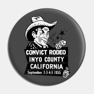 Vintage Inyo County Convict Rodeo Pin