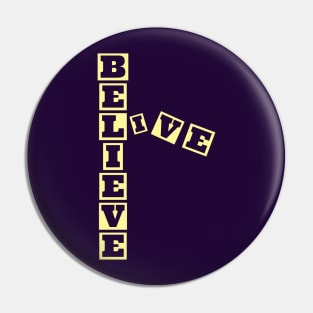 Believe Pin