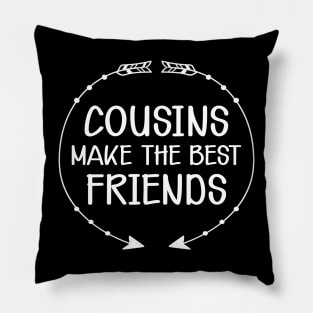 Cousin - Cousins make the best friend Pillow