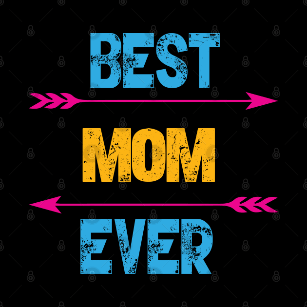 Best Mom Ever by Gift Designs