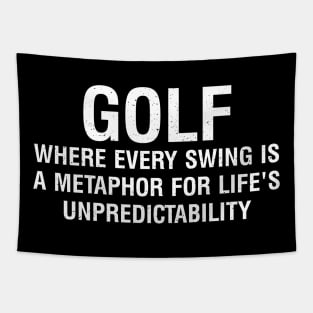 Golf Where every swing is a metaphor for life's Tapestry