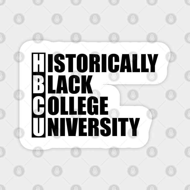 HBCU - Historically  Black College University Magnet by KC Happy Shop