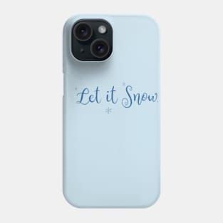 Let it Snow Dark Print Phone Case