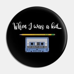 When I Was a Kid Pencil and Cassette Tape Pin