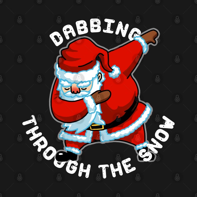 Dabbing Santa Tshirt Christmas Gift Dabbing Through the Snow by vo_maria