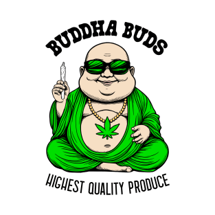 Buddha Buds Weed Funny Cannabis 420 Marijuana Pot Stoner T-Shirt