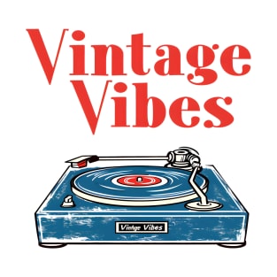 Retro Vynil Player with 'Vintage Vibes' Slogan T-Shirt