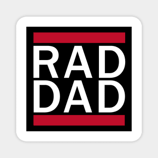 RAD DAD Shirt for Fathers Day Gift Magnet