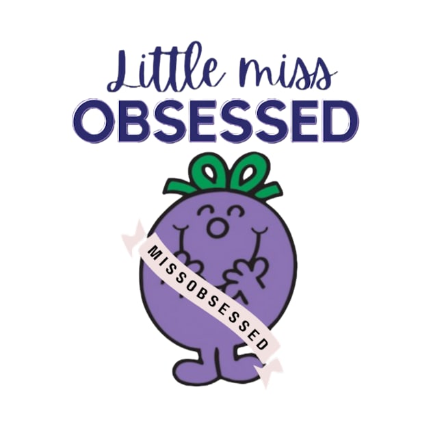 Little miss obsessed by canderson13