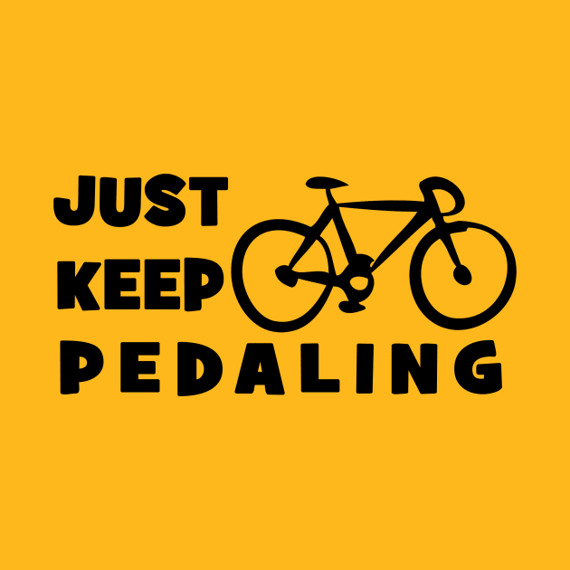 Just Keep Pedaling - Light by regimental