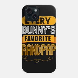 MENS EVERY BUNNYS FAVORITE GRANDPAPA SHIRT CUTE EASTER GIFT Phone Case