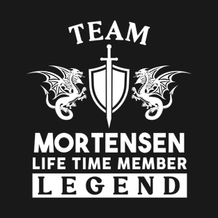 Mortensen Name T Shirt - Mortensen Life Time Member Legend Gift Item Tee T-Shirt