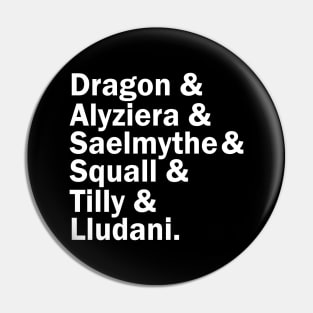 The Fellfire Five (& their DM) (Dark Shirts) Pin