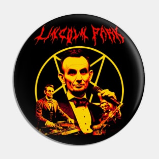 LINCOLN PARK Funny Metal Band Alternate Universe Parody (red) Pin