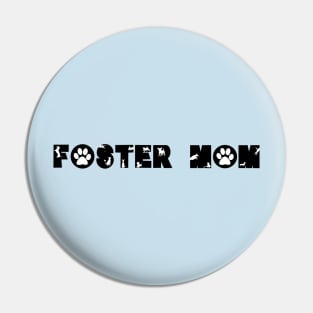 Foster Mom Pin