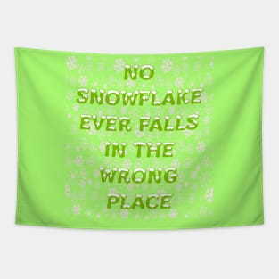 No Snowflake Ever Falls In The Wrong Place Zen Proverb Tapestry