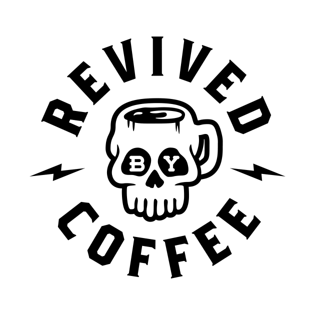 Revived By Coffee v2 by brogressproject