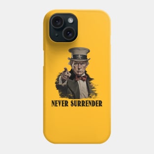 NEVER SURRENDER Phone Case