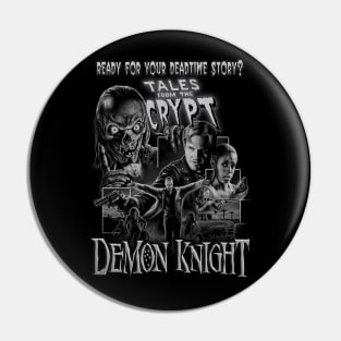 Demon Knight, Classic Horror, (Black & White) Pin