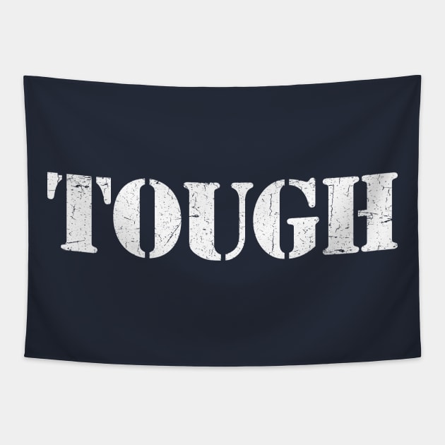 TOUGH Tapestry by TheAllGoodCompany