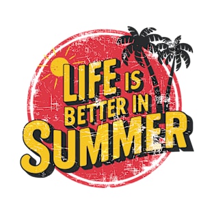 Life Is Better In Summer Palm Beach Vacation T-Shirt