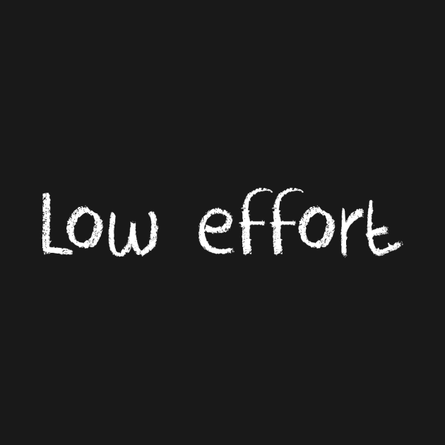 Low effort by AKdesign