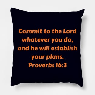 Bible Verse Proverbs 16:3 Pillow