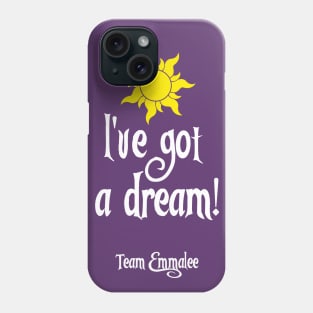 I've Got A Dream! Phone Case