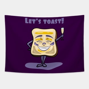 Let's toast! Tapestry