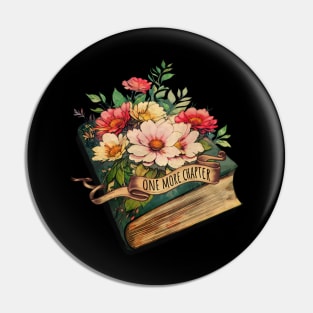 One more chapter, books lovers, reading books, flowers growing from book Pin