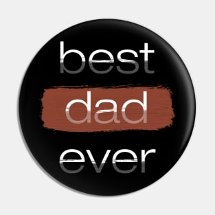 Best dad ever Pin