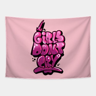 GIRLS DONT CRY Tapestry