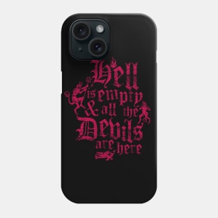 Hell is Empty -Tempest Vintage Distressed Gothic Shakespeare Quote Phone Case