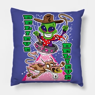 Believe Believe Alien Abduction Cow Pillow