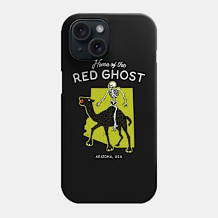 Home of the Red Ghost - Arizona, USA Cryptid Phone Case