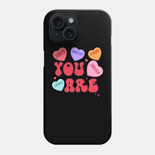 Retro Candy Heart Teacher Valentine's Day You Enough Phone Case