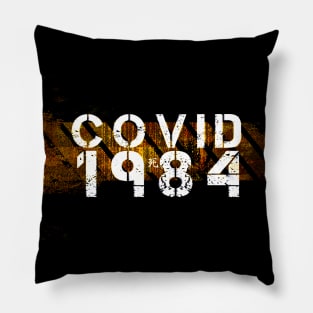 #COVID1984 Pillow