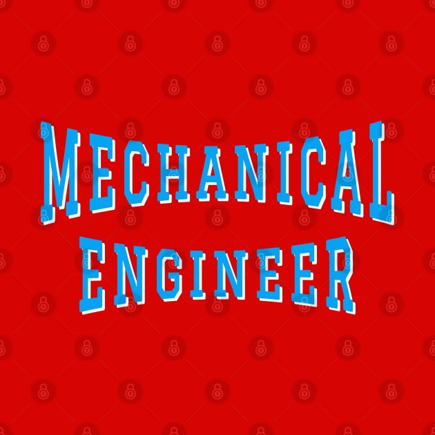 Mechanical Engineer in Turquoise Color Text by The Black Panther