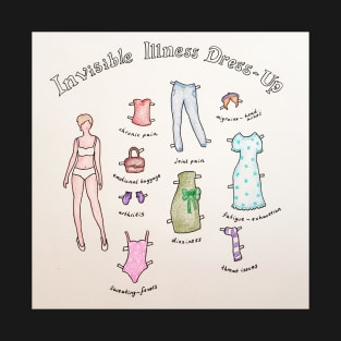 Invisible illness Dress-Up T-Shirt