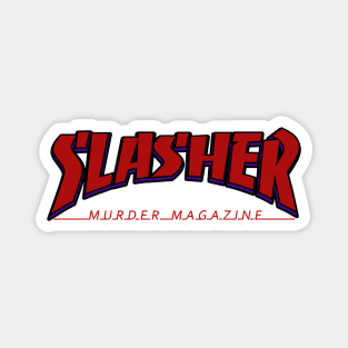 Slasher Magnet