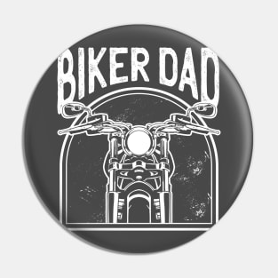 Biker father , biker dad  design Pin