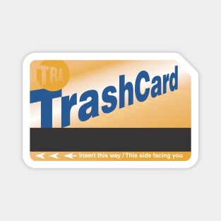 Trash Card Magnet