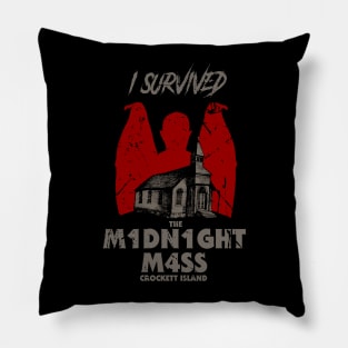 I survived the midnight mass Pillow