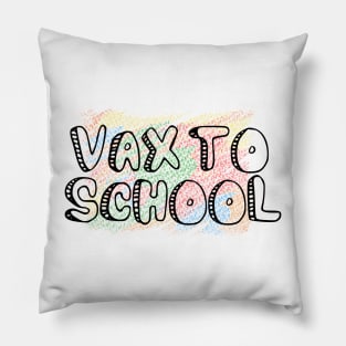 Vax to School, Back to School Font Design Pillow