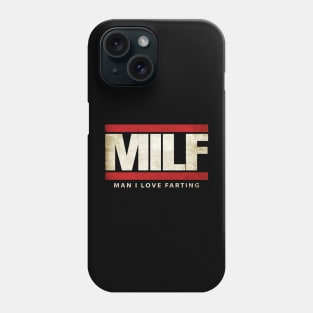 Man i love farting, Funny sarcastic farting Phone Case