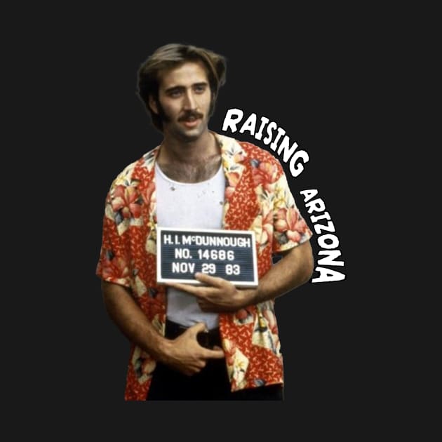 RAISING ARIZONA by Cult Classics