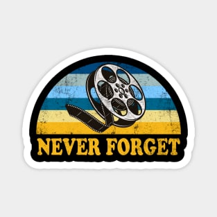 Never Forget Cinema Magnet