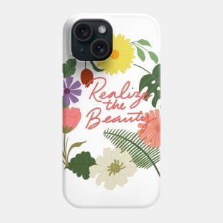 relite the beauty Phone Case