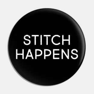 Stitch Happens Pin